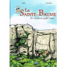 LA SAINTE BAUME-TOM1-UN LIEU OU SOUFFLE L'ESPRIT