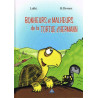 BONHEURS ET MALHEURS DE LA TORTUE D'HERMANN