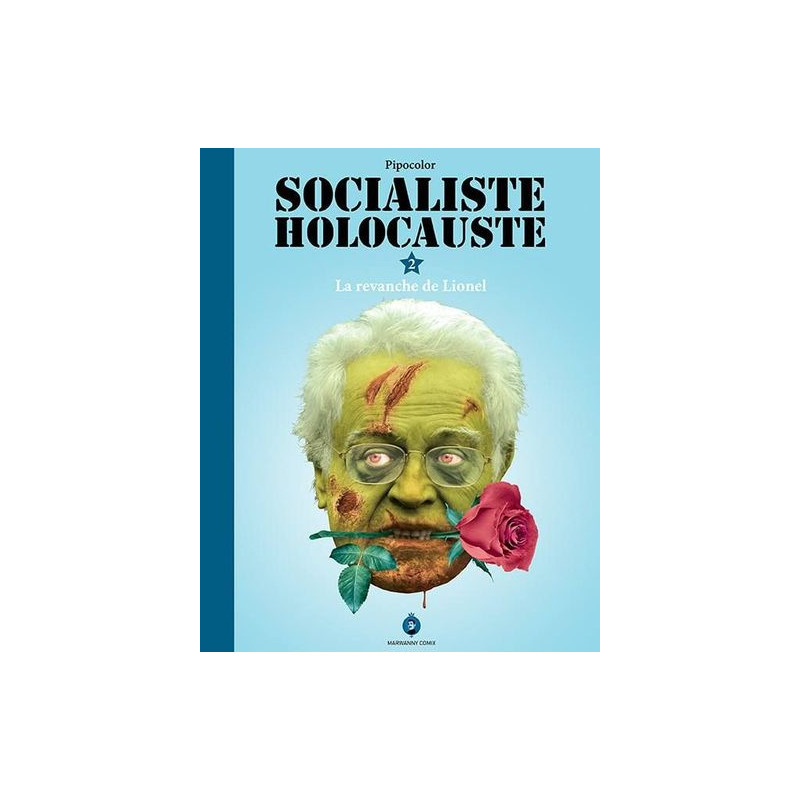 Socialiste Holocauste T. 2