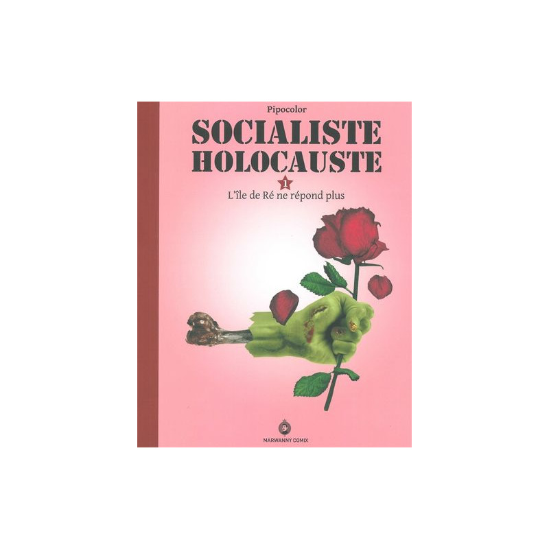 Socialiste Holocauste T. 1