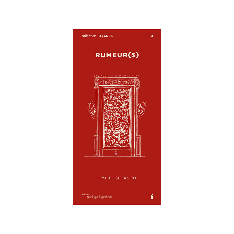 RUMEUR(S) (FACADES N 14)