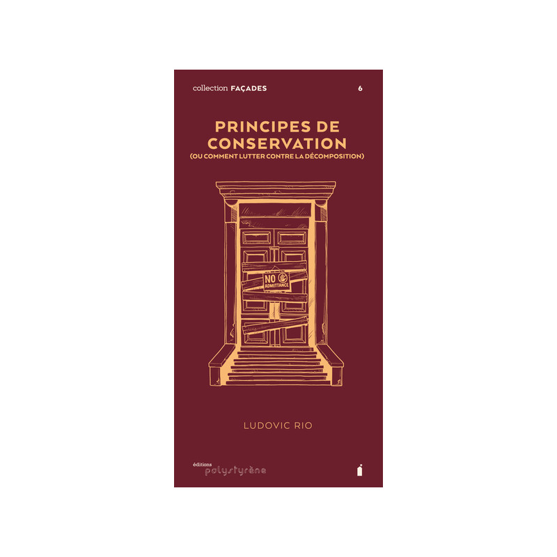 Principes de conservation - ou comment lutter contre la décomposition