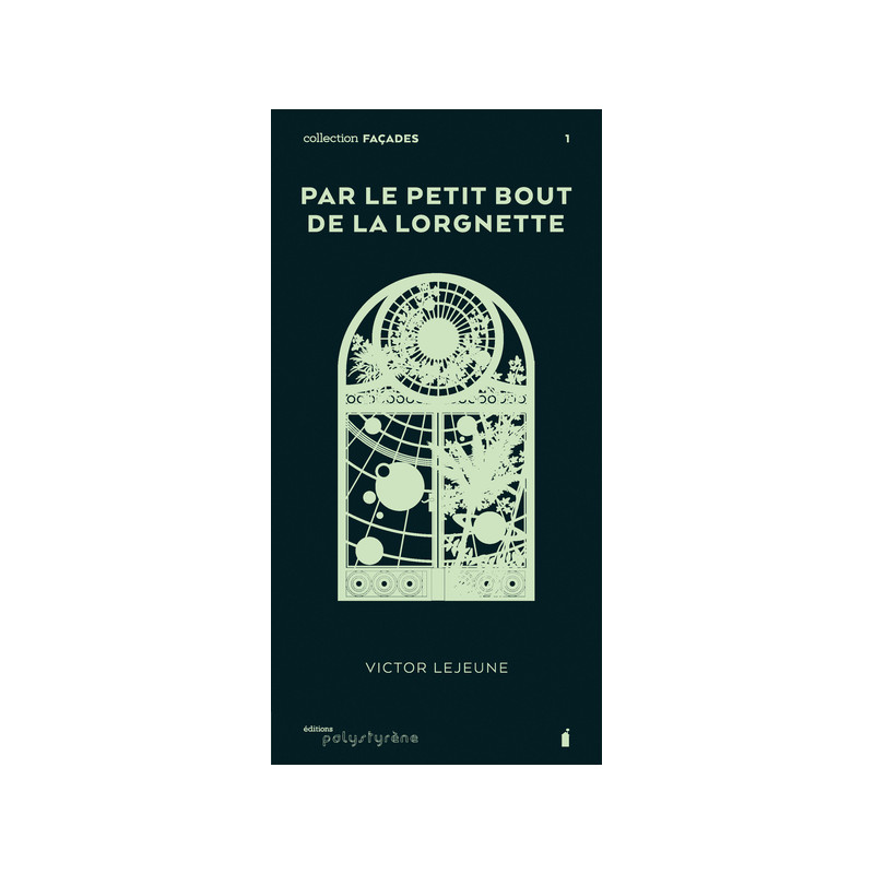 Par le petit bout de la lorgnette