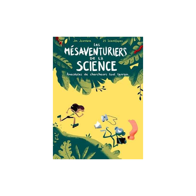 Mésaventuriers de la science (Les)
