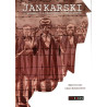 Jan Karski - L'homme qui a découvert l'Holocauste