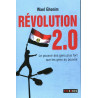 Révolution 2.0 - Le pouvoir des gens plus fort que les gens au pouvoir