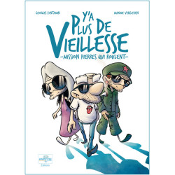 Y'a plus de vieillesse -...