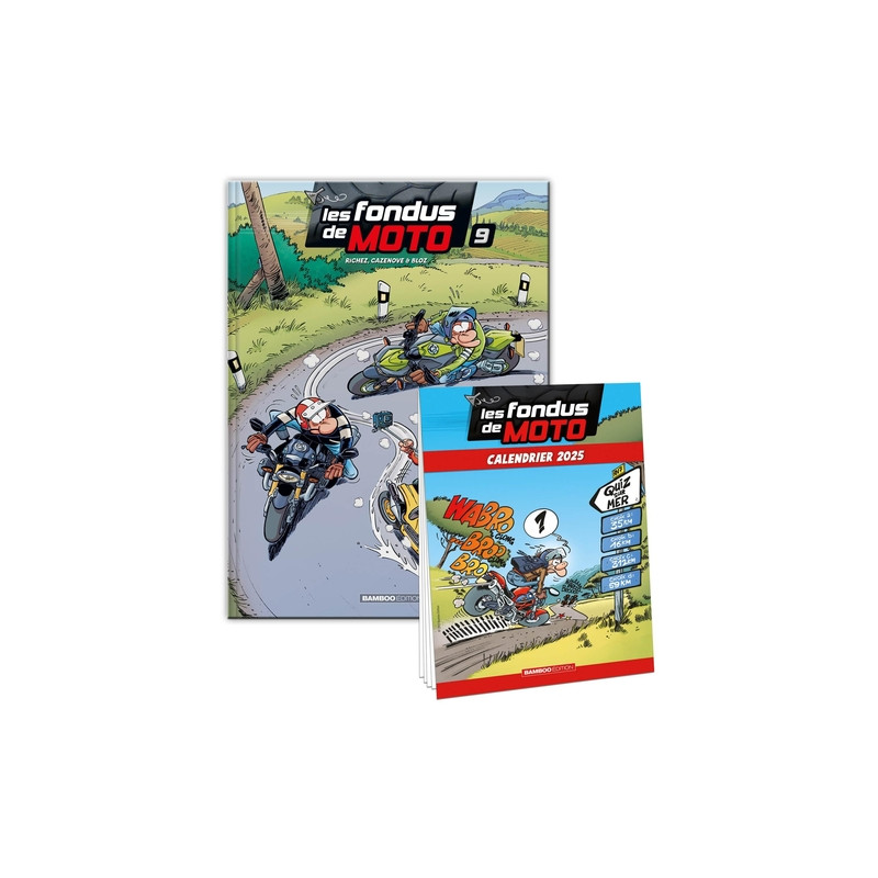 Les Fondus de moto - tome 09 + calendrier 2025 offert