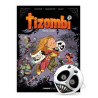 Tizombi - tome 05 + masque - édition limitée