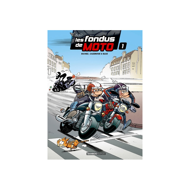 Les Fondus de moto - tome 01 - top humour