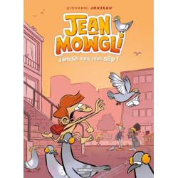 Jean-Mowgli - tome 02