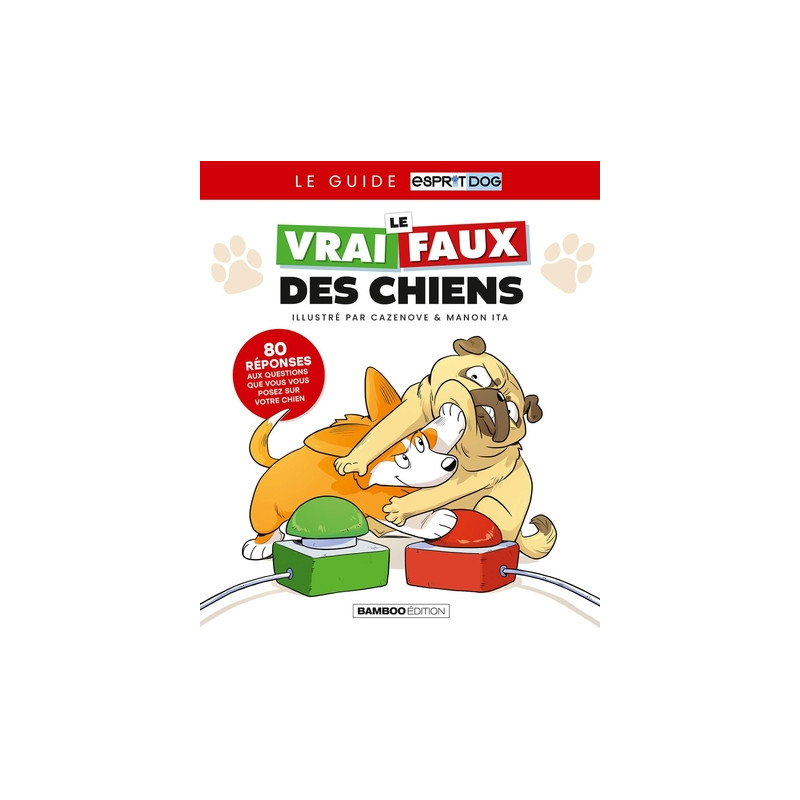 Le vrai/faux des chiens