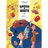 Spoon and White - tome 06