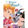 Frères de foot T04 - Force et Valeurs