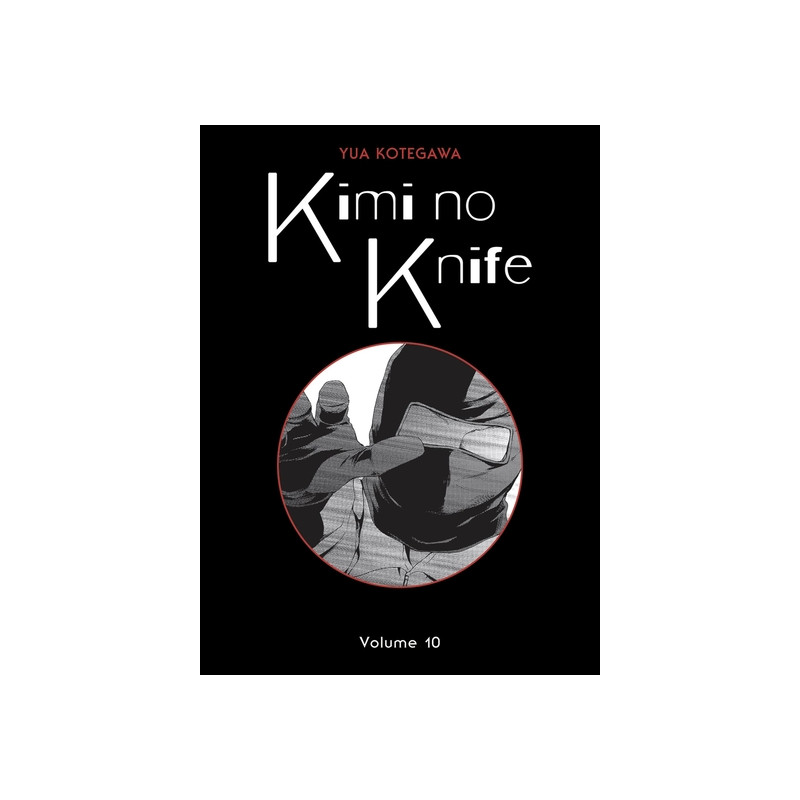 Kimi no Knife T10 (Nouvelle édition)