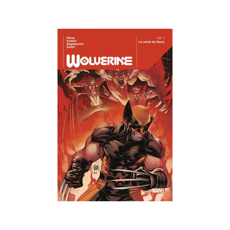 Wolverine T01 : Le cartel des fleurs