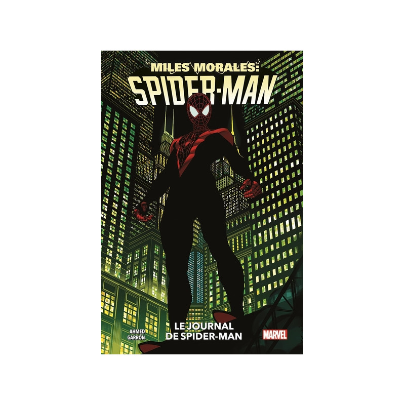 Miles Morales T00 : Le journal de Spider-Man