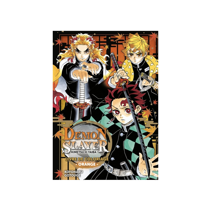 Demon Slayer - Livre de coloriage N°03 : Orange