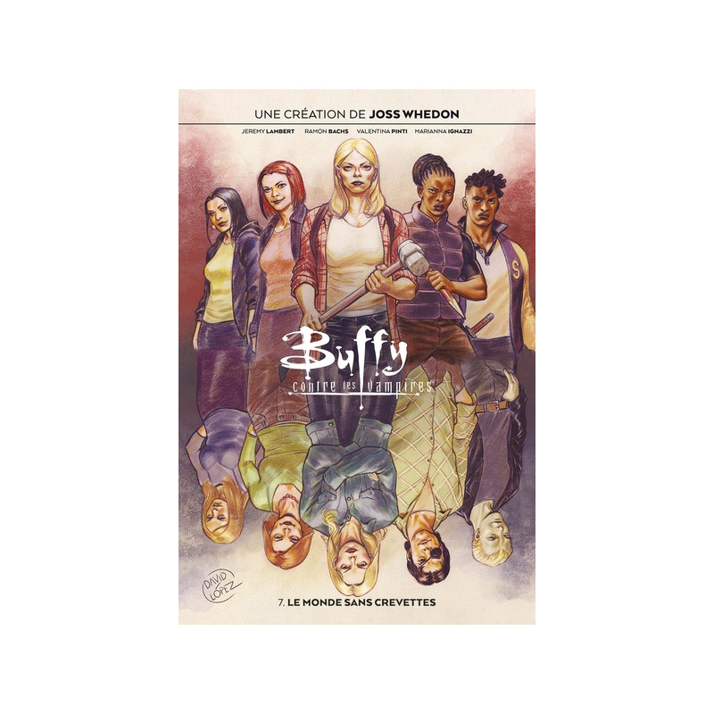 Buffy contre les vampires T07 : Le monde sans crevettes