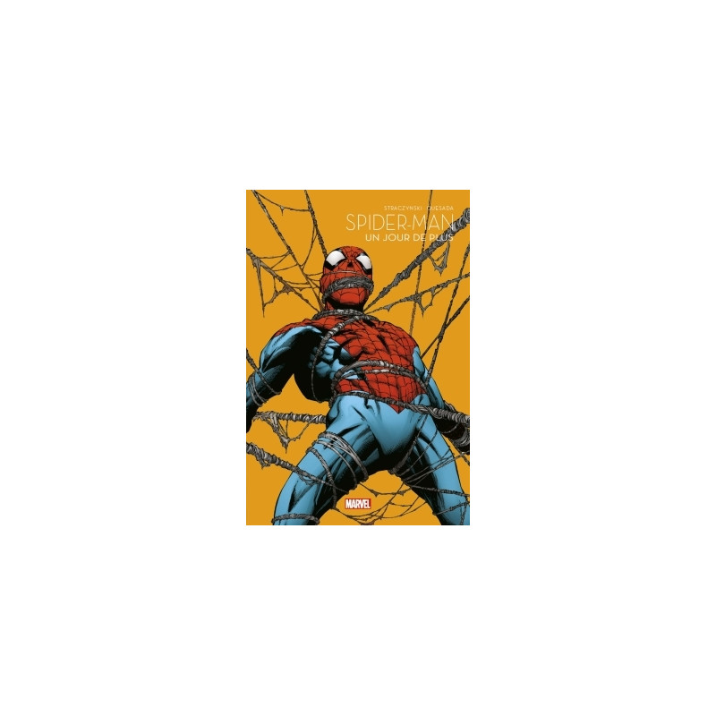 Spider-Man : Un jour de plus - Marvel - Les grandes sagas