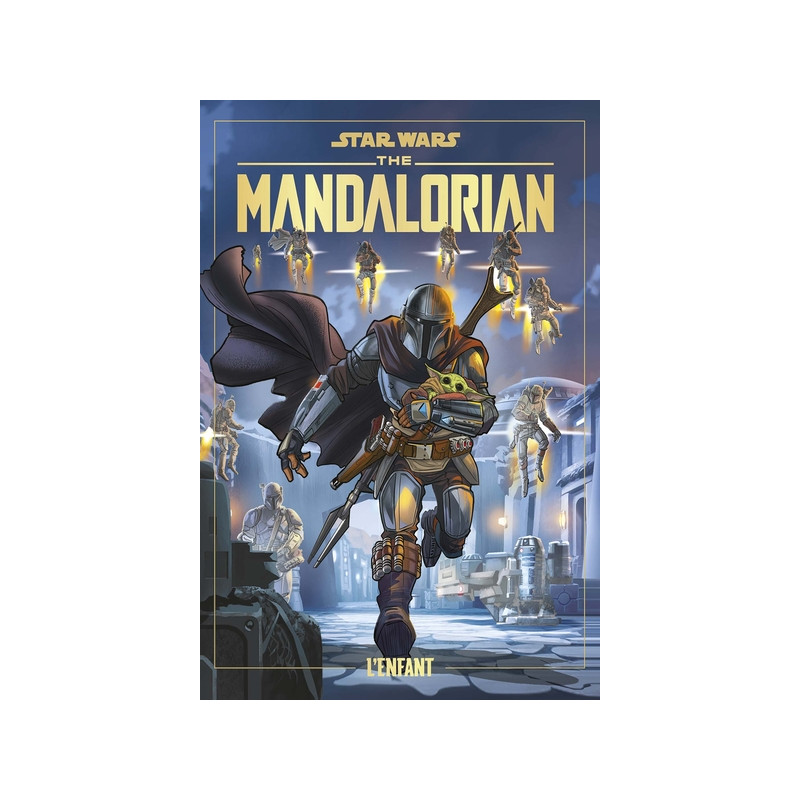 Star Wars - The Mandalorian - La BD Officielle T01 : L'enfant