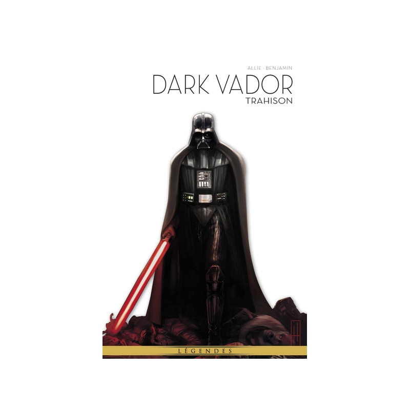 La Légende de Dark Vador T09 : Trahison