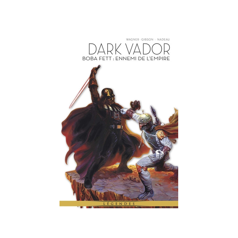 La Légende de Dark Vador T07 : Boba Fett - Ennemi de l'Empire