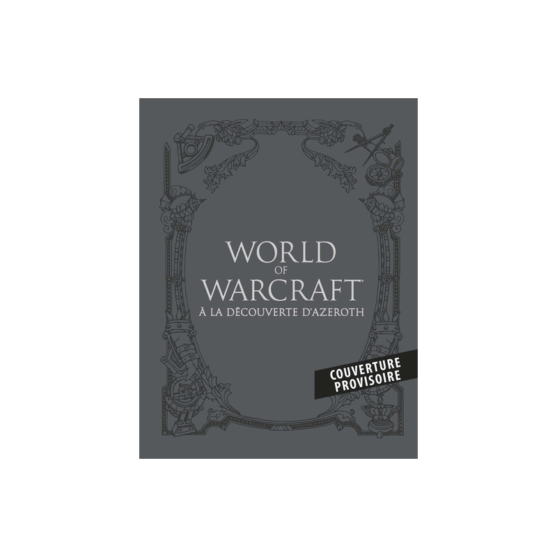 Coffret World of Warcraft : A la découverte d'Azeroth (Les Royaumes de l'Est + Kalimdor)