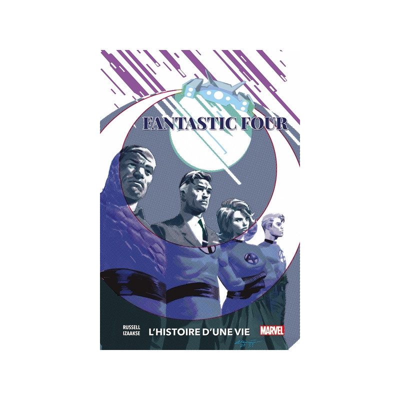 Fantastic Four: L'histoire d'une vie