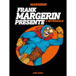 Frank Margerin Présente -...