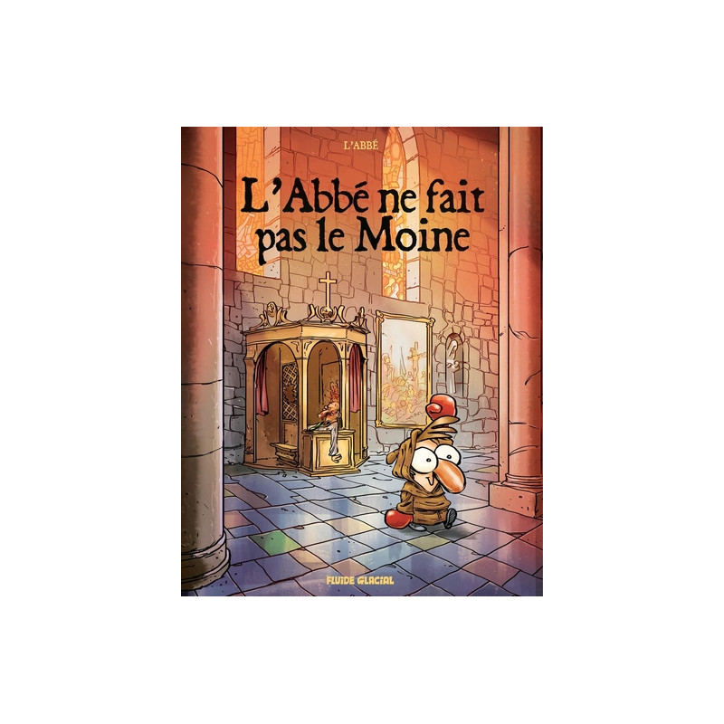 L'Abbé ne fait pas le moine - tome 01