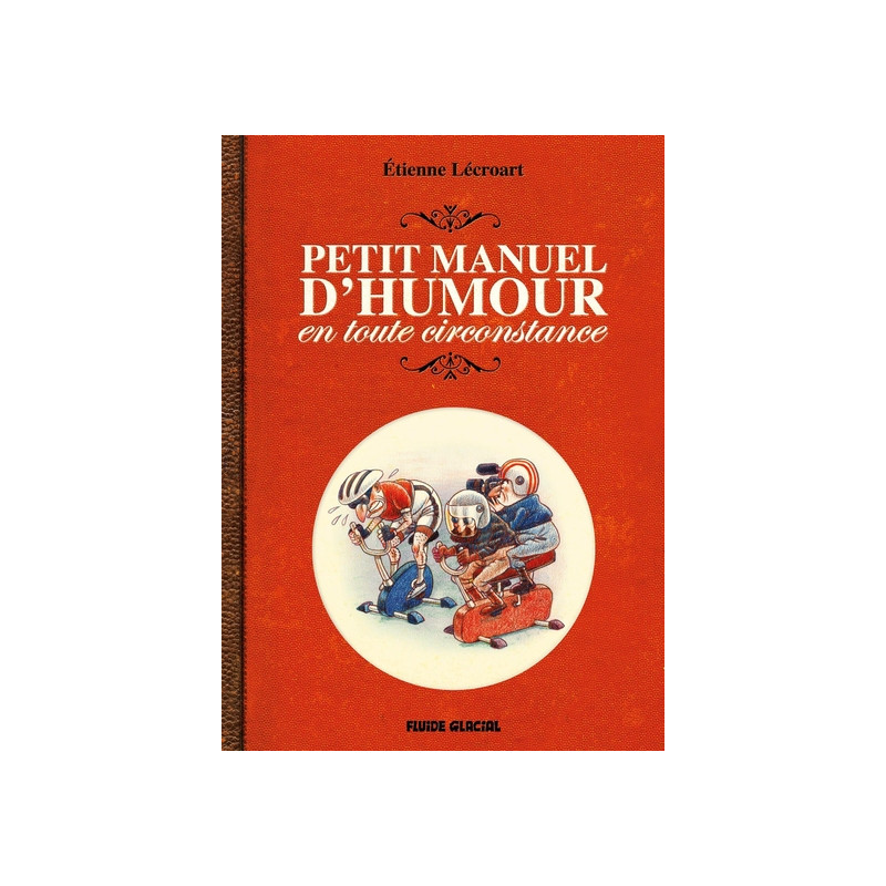 Petit manuel d'humour en toute circonstance
