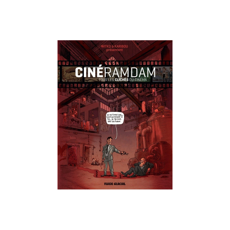 Cinéramdam - Tous les Clichés du cinéma