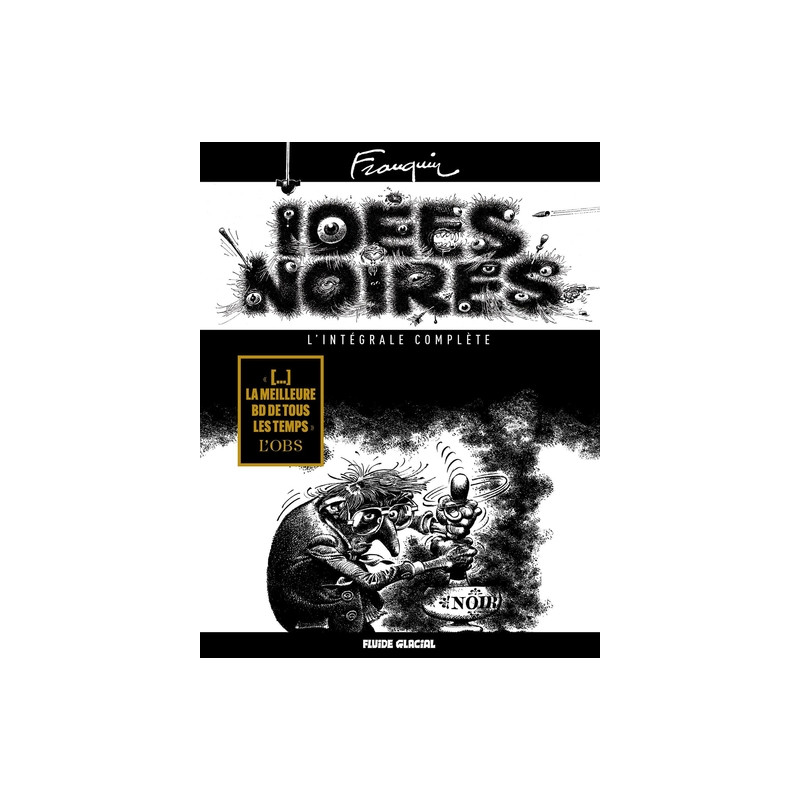 Idées noires - L'intégrale complète