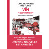 L' Incroyable Histoire du vin - De la préhistoire à nos jours, 10 000 ans d'aventure