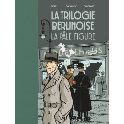 La Trilogie berlinoise -...
