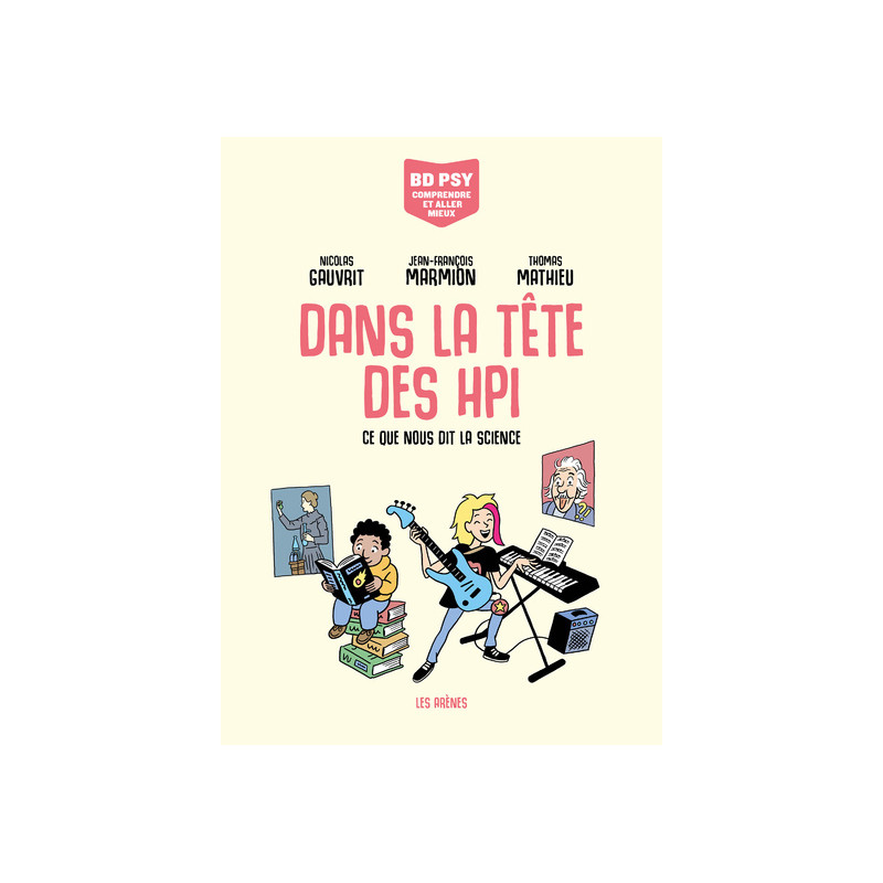 Dans la tête des HPI - Ce que nous dit la science