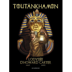 Toutankhamon l'odyssée...