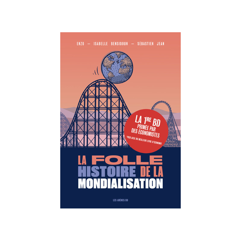 La Folle histoire de la mondialisation en BD