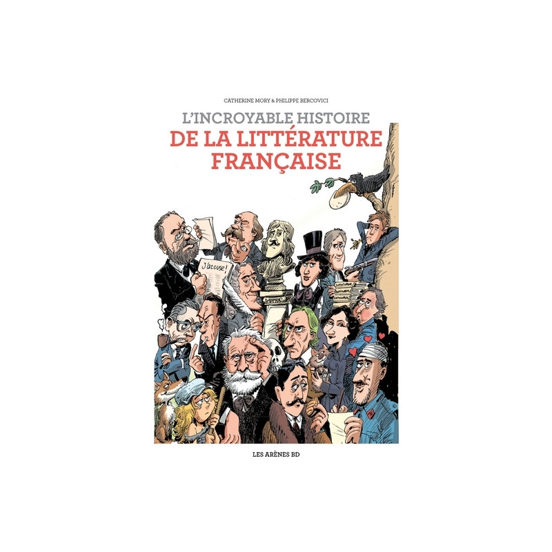 L'Incroyable Histoire de la littérature française