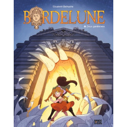 Bordelune, Tome 01