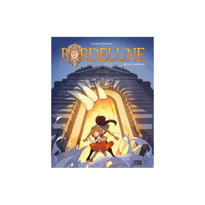 Bordelune, Tome 01