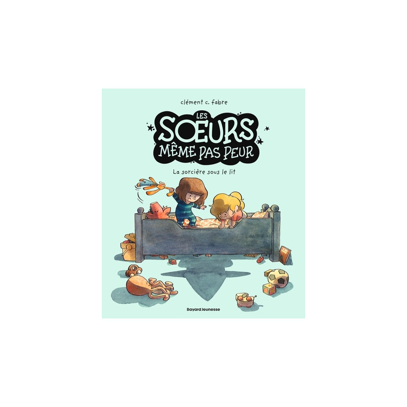 Les soeurs même pas peur, Tome 01