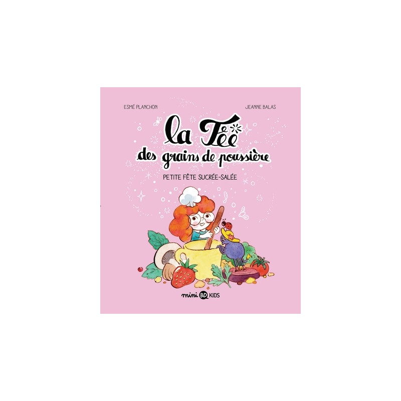 La fée des grains de poussière, Tome 03