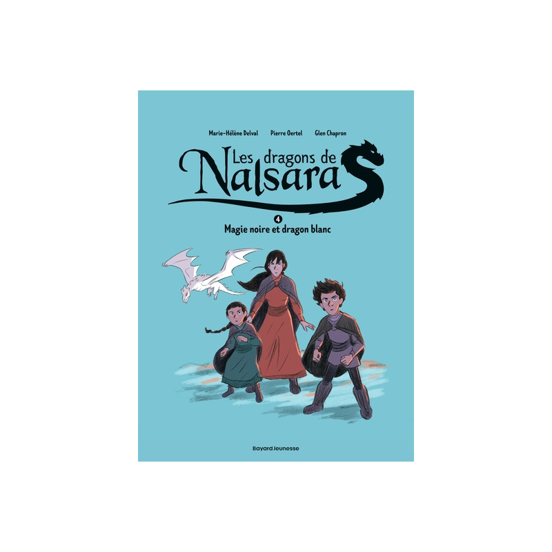 Les dragons de Nalsara, Tome 04