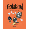 Tralaland, Tome 04
