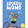 Loulou et Momo, Tome 04