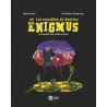 Les enquêtes du docteur Énigmus, Tome 05
