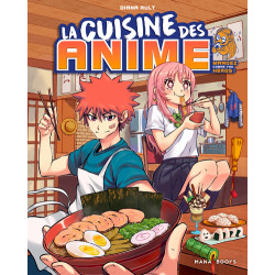La cuisine des anime -...