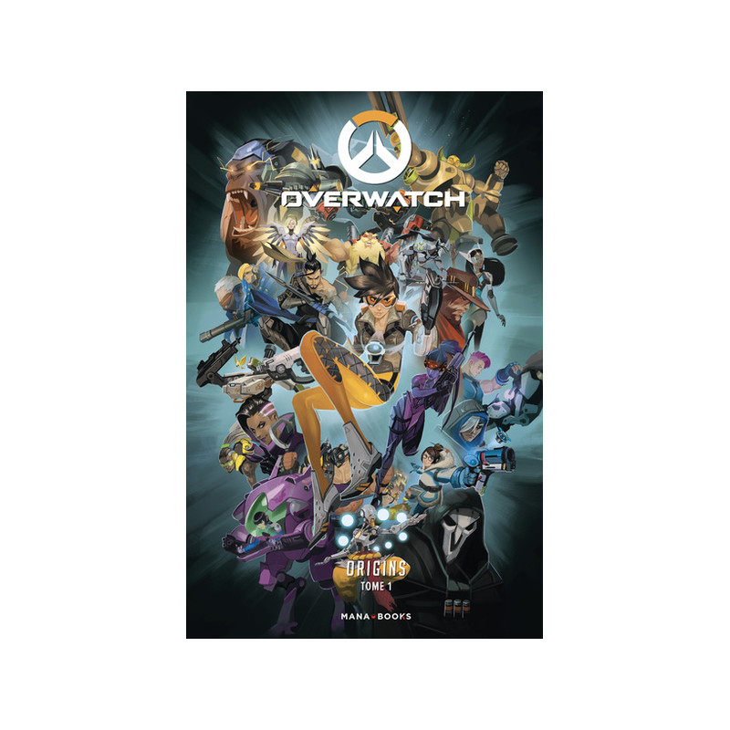 Overwatch Origins T01 - Tome 1